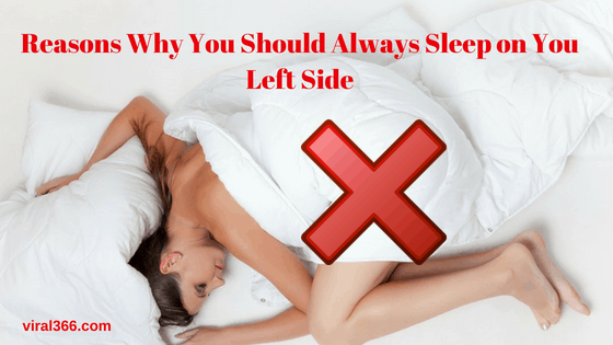 Reasons Why You Should Always Sleep on Your Left Side