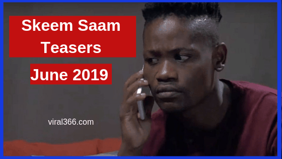 Skeem Saam Teasers June 2019