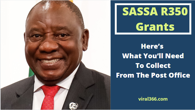 SASSA R350 Grant: Here’s What You’ll Need To Collect From The Post Office
